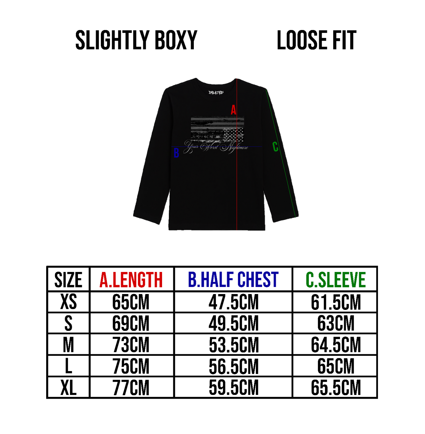 YOUR WORST NIGHTMARE LONGSLEEVE