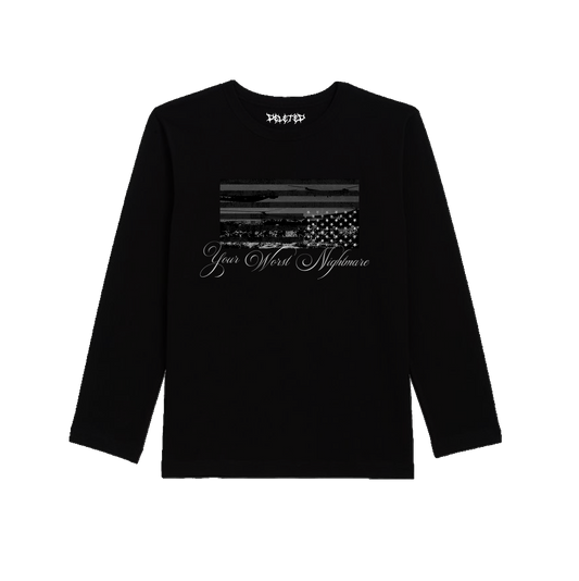 YOUR WORST NIGHTMARE LONGSLEEVE